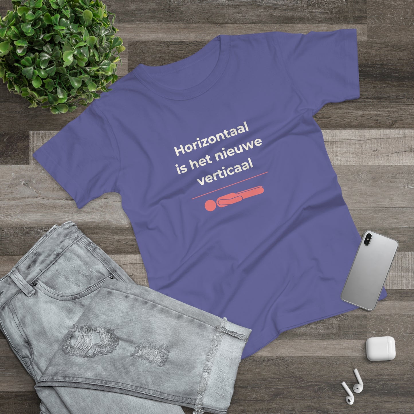 Dames T-shirt - Horizontaal is het nieuwe verticaal