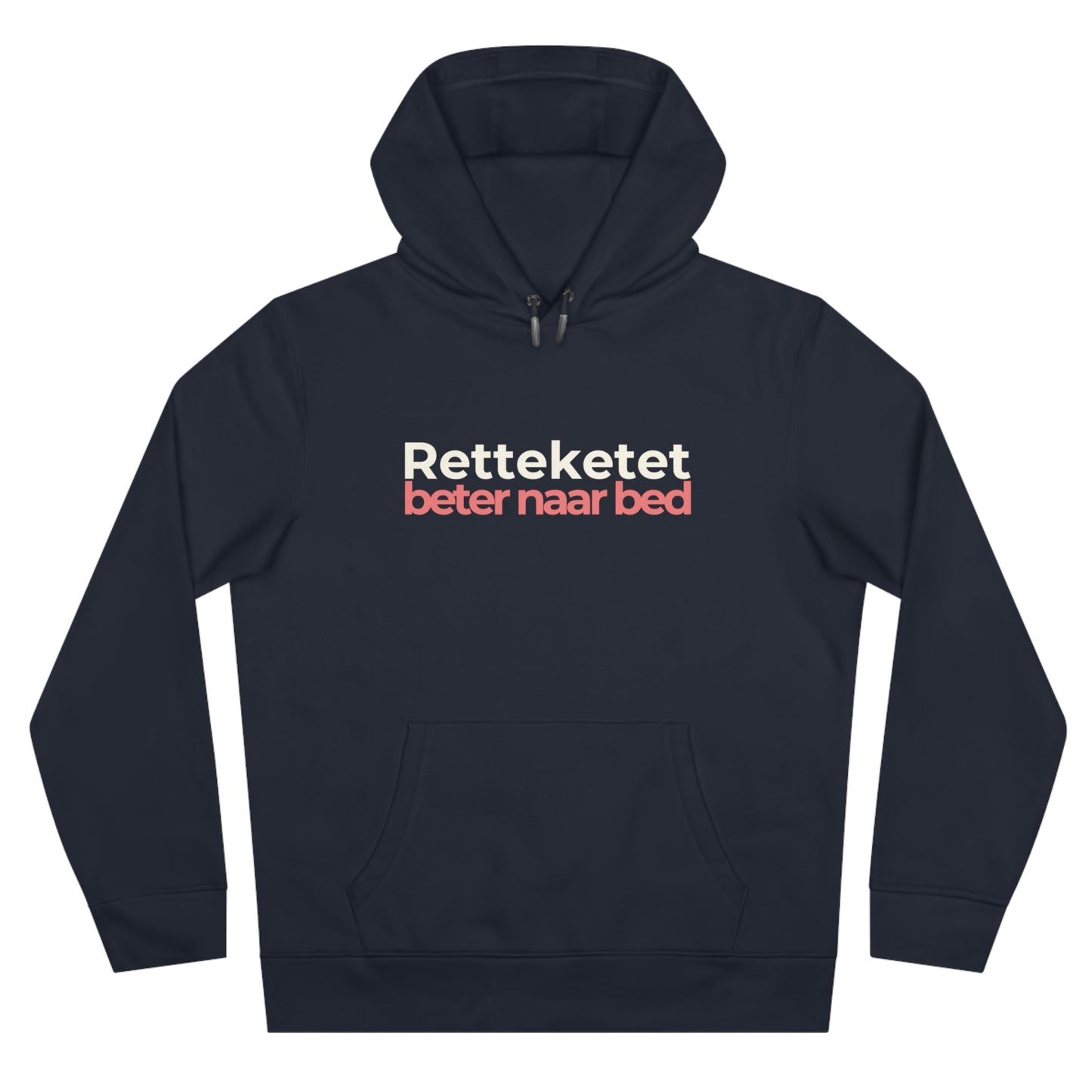 Hoodie - Retteketet beter naar bed