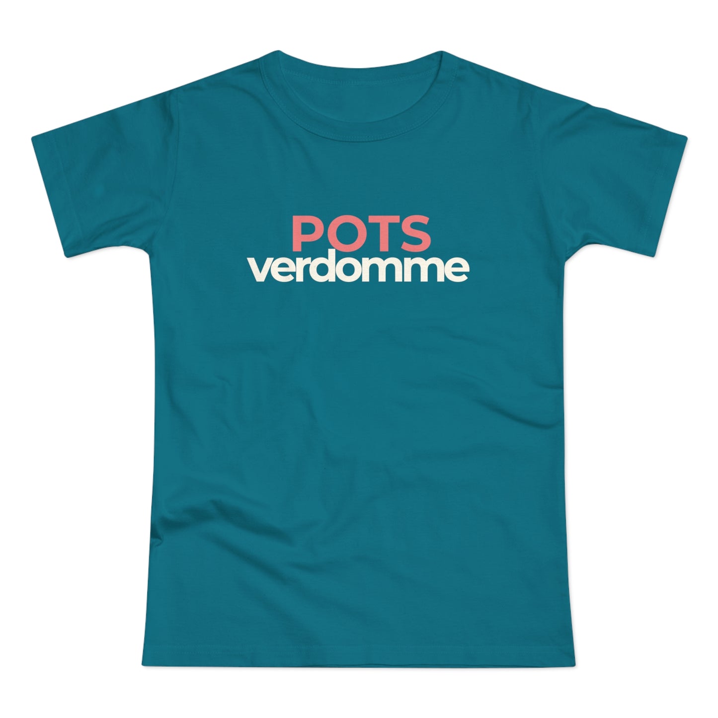 Dames T-shirt - POTSverdomme
