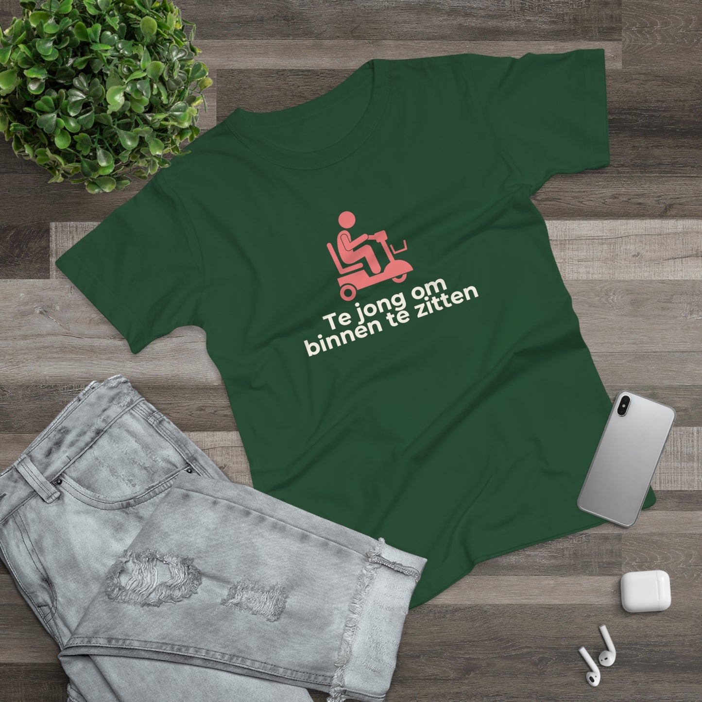 Dames T-shirt - Te jong om binnen te zitten
