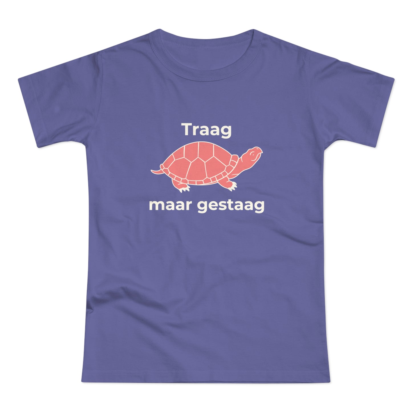 Dames T-shirt - Traag maar gestaag