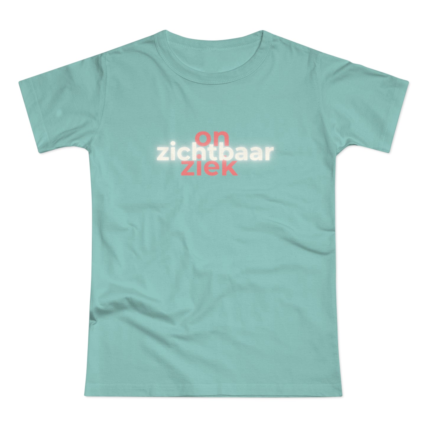 Dames T-shirt - Onzichtbaar ziek