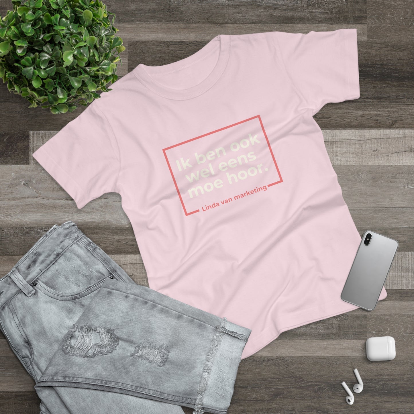 Dames T-shirt - Linda is ook wel eens moe