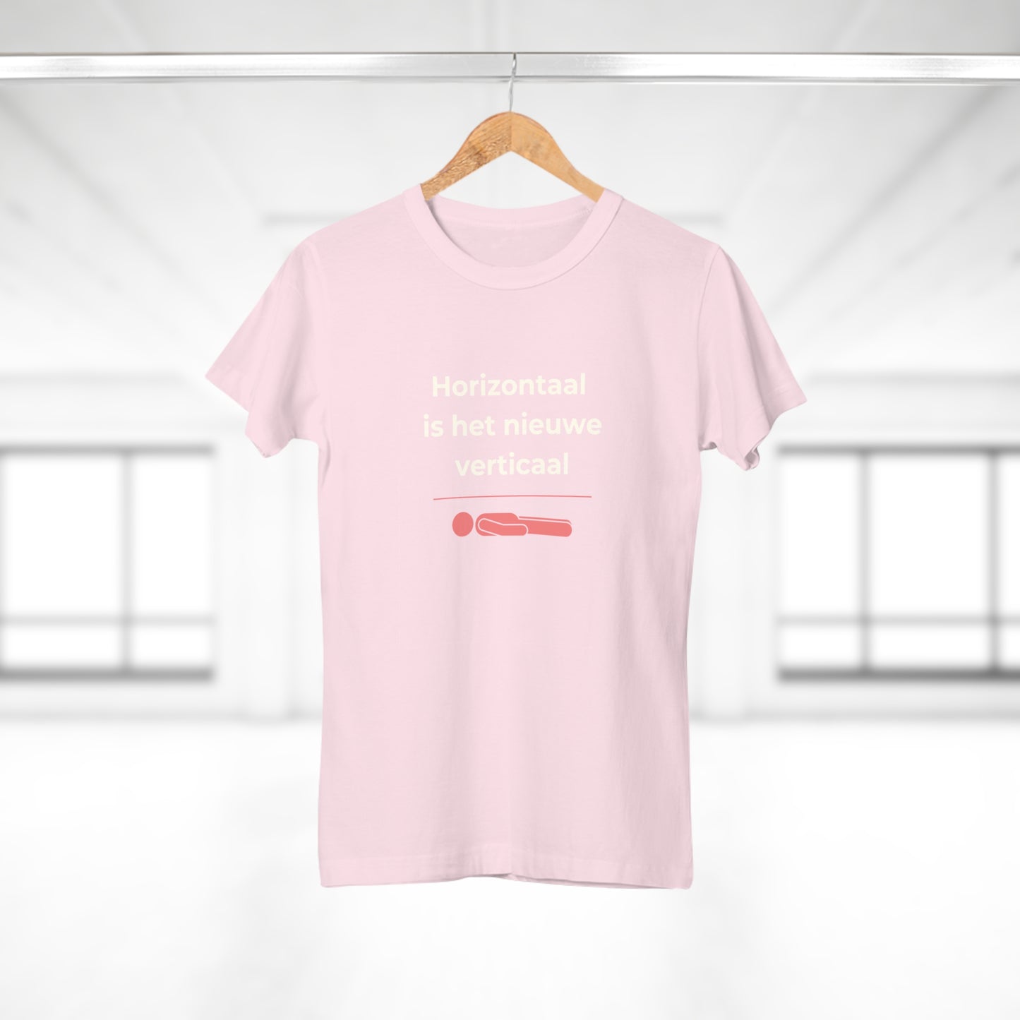 Dames T-shirt - Horizontaal is het nieuwe verticaal