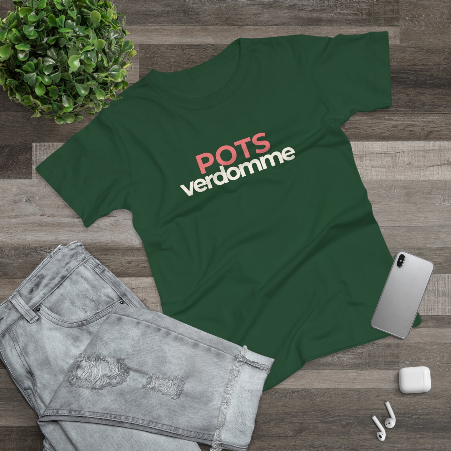 Dames T-shirt - POTSverdomme