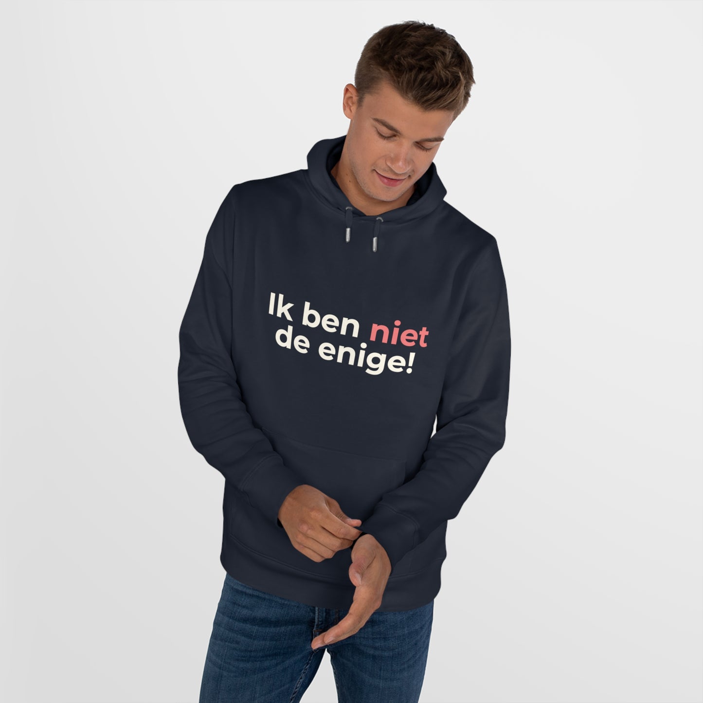Hoodie - Ik ben niet de enige