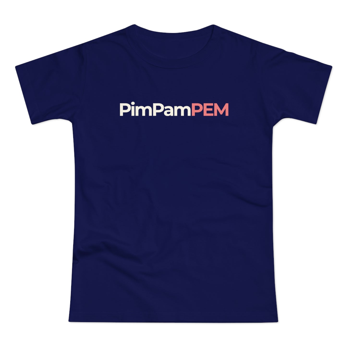 Dames T-shirt - PimPamPEM