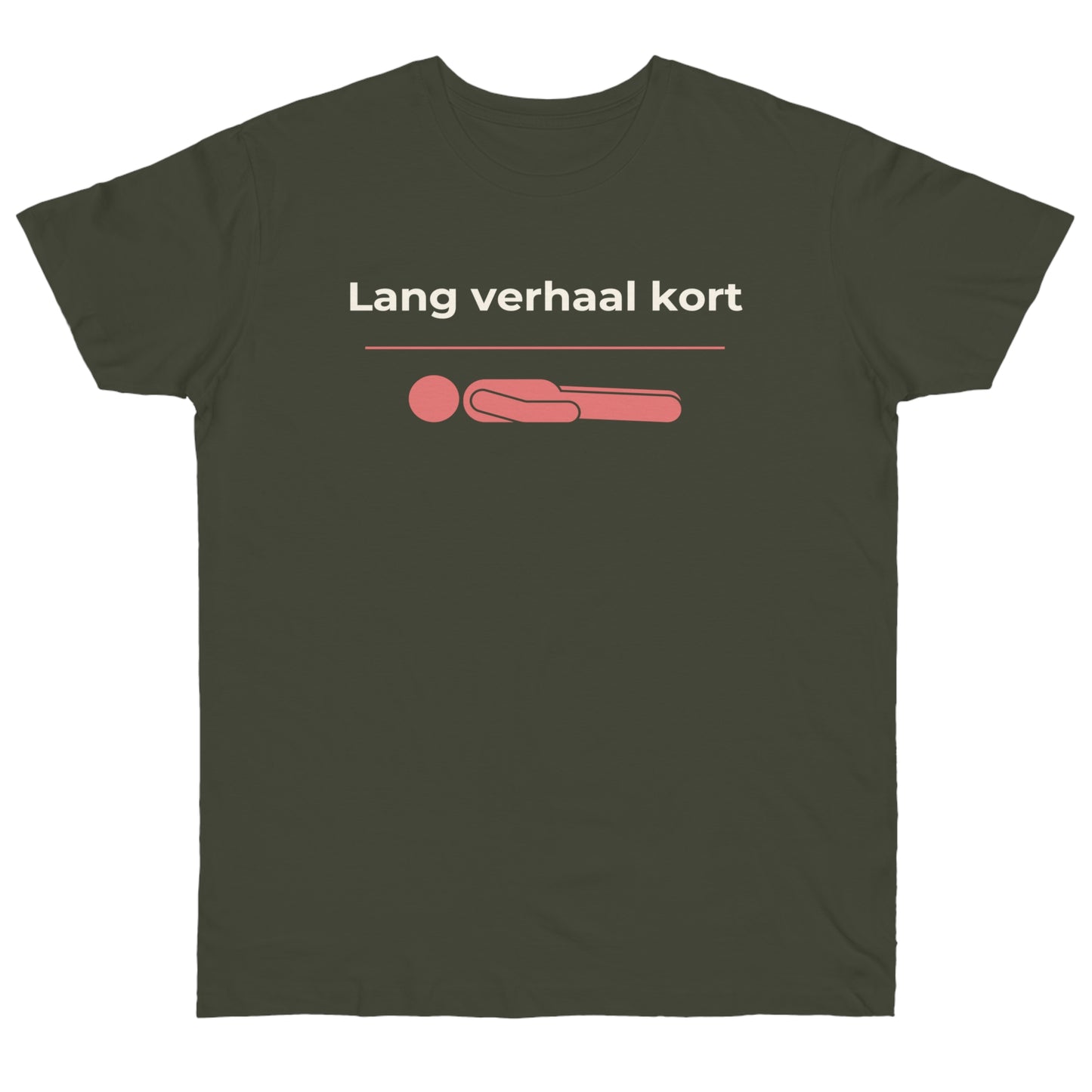 Uniseks T-Shirt - 'Lang verhaal kort'