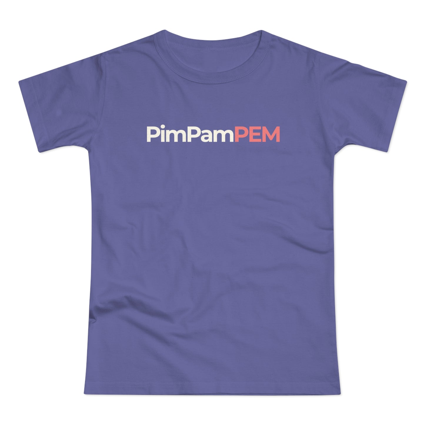 Dames T-shirt - PimPamPEM