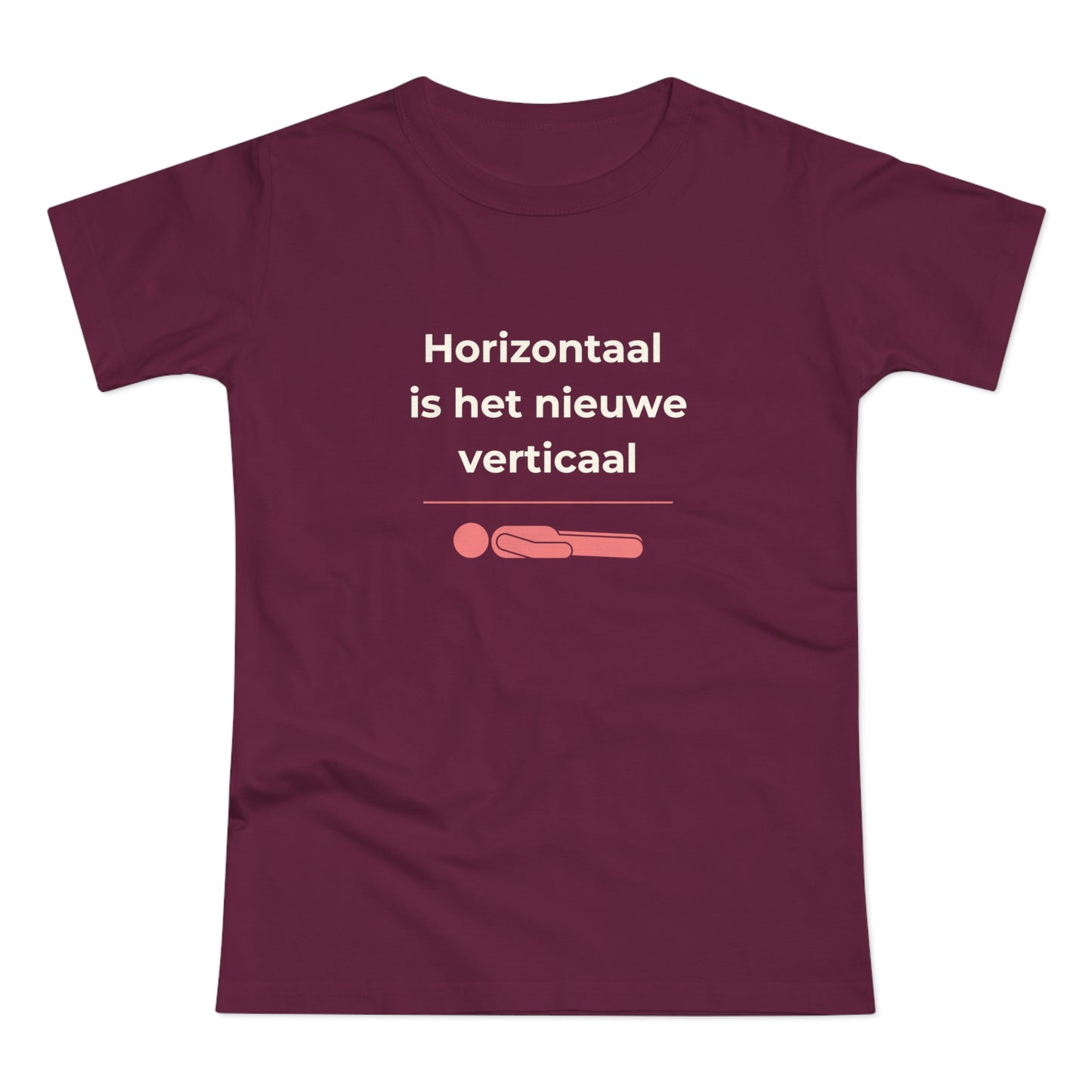 Dames T-shirt - Horizontaal is het nieuwe verticaal