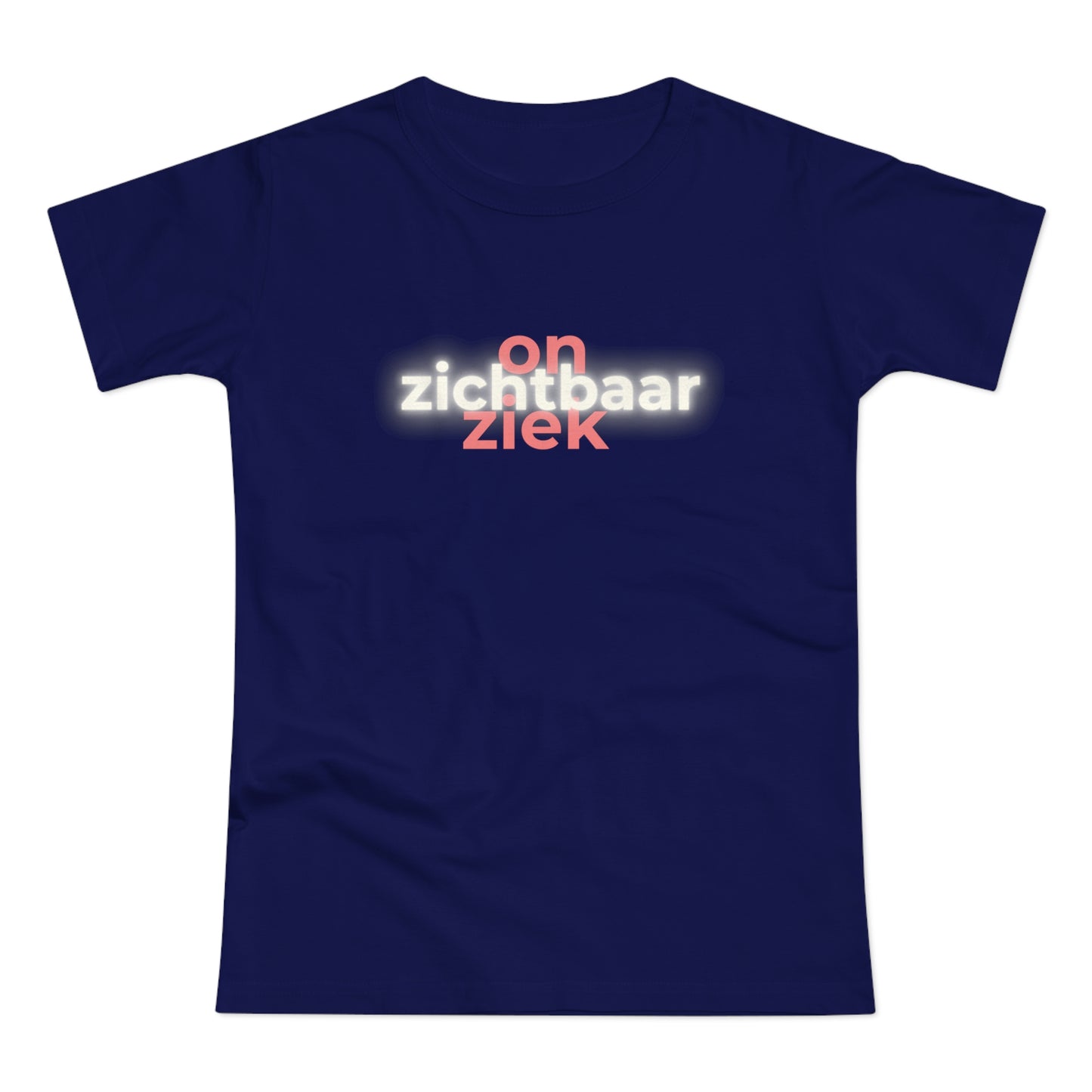 Dames T-shirt - Onzichtbaar ziek