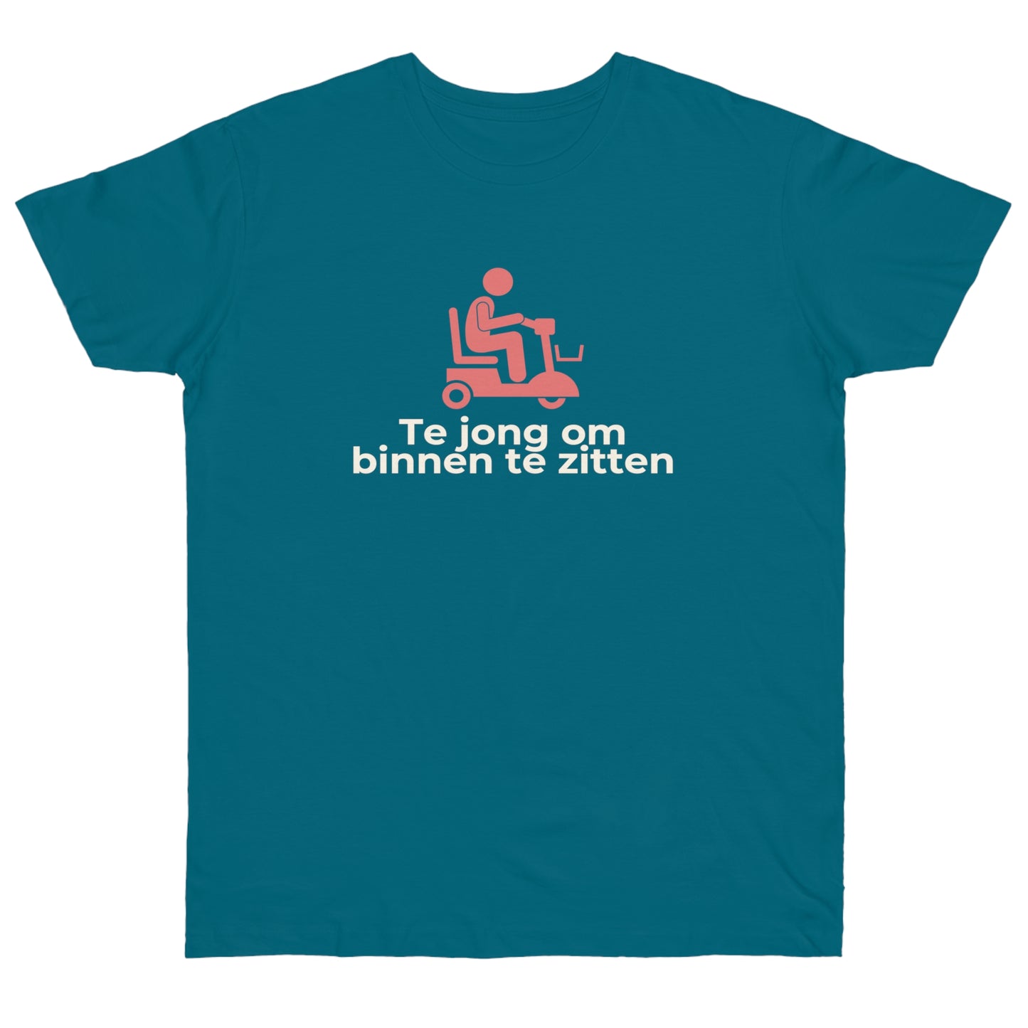 Uniseks T-Shirt - 'Te jong om binnen te zitten'
