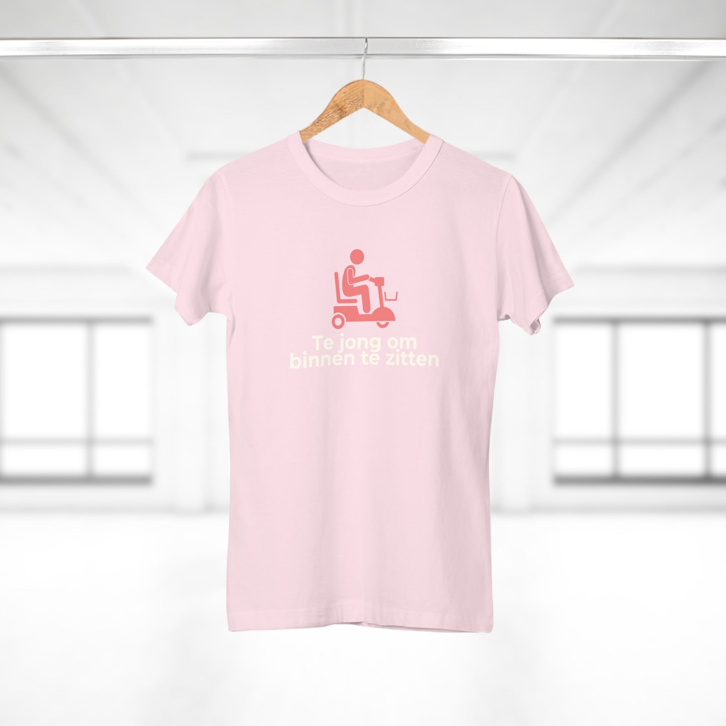 Dames T-shirt - Te jong om binnen te zitten