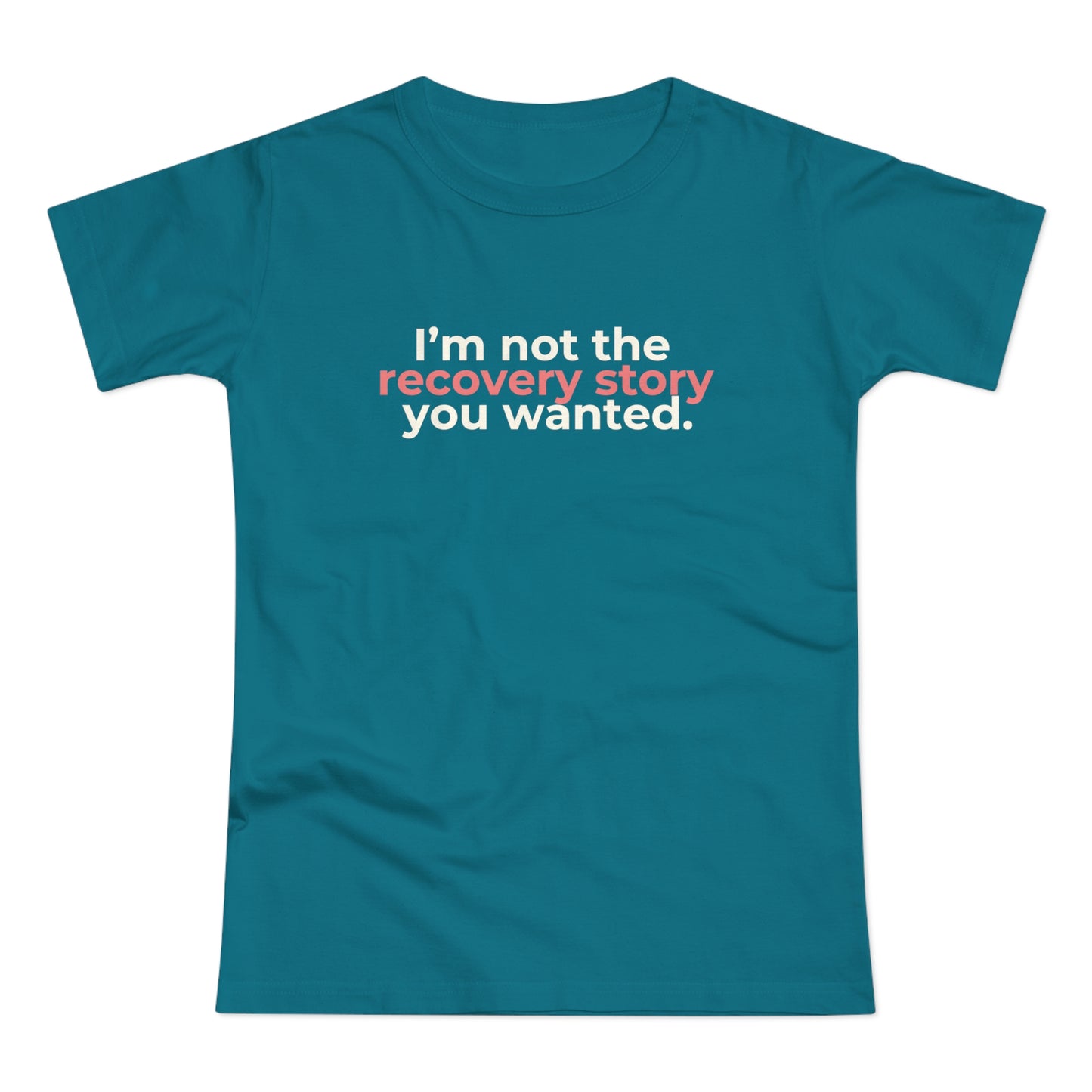 Dames T-shirt - Recovery story