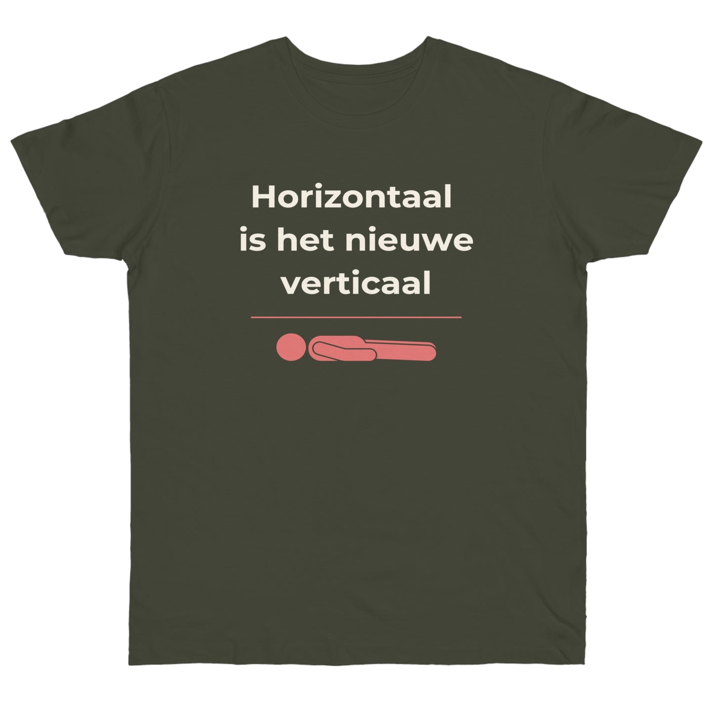 Uniseks T-Shirt - 'Horizontaal is het nieuwe verticaal'