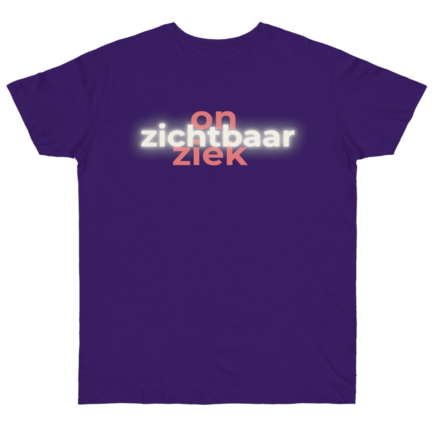 Uniseks T-Shirt - 'Onzichtbaar ziek'