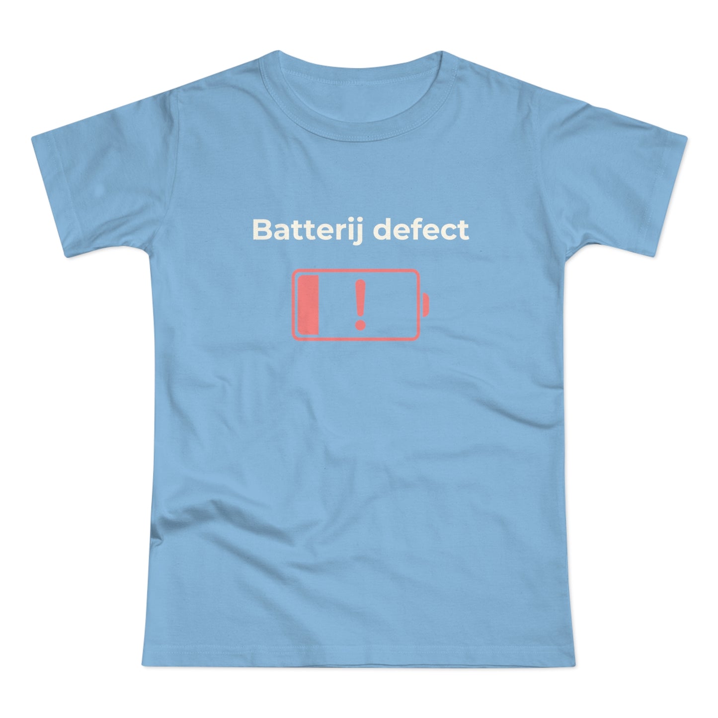Dames T-shirt - Batterij defect
