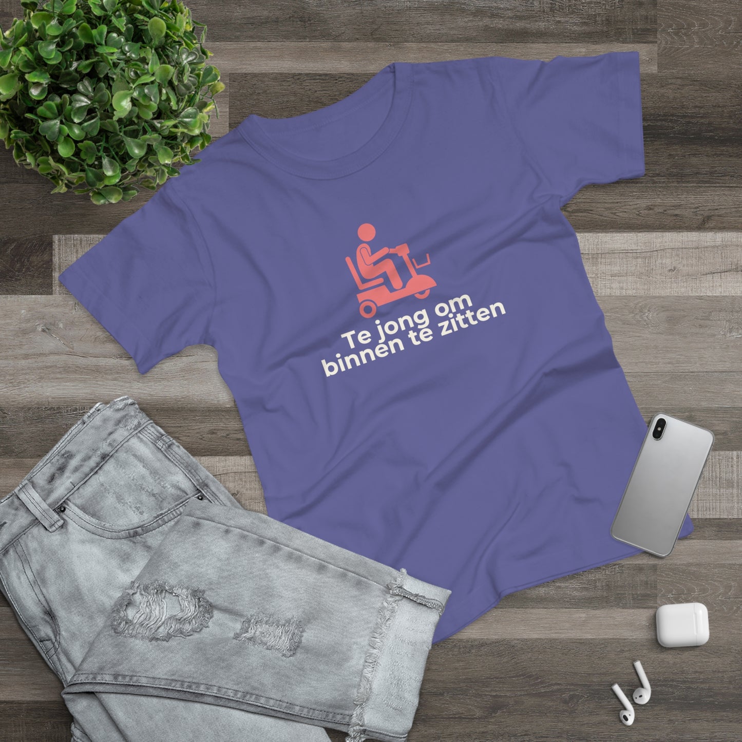 Dames T-shirt - Te jong om binnen te zitten