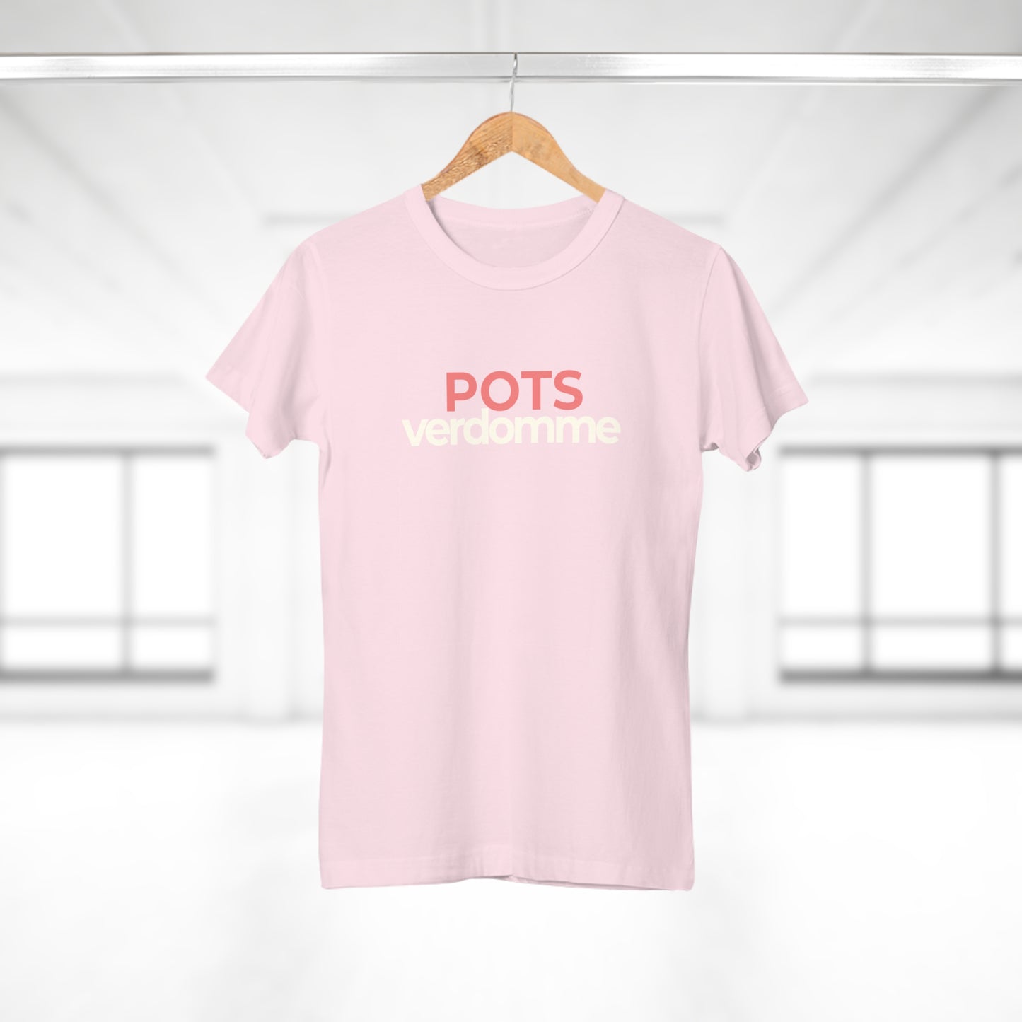 Dames T-shirt - POTSverdomme