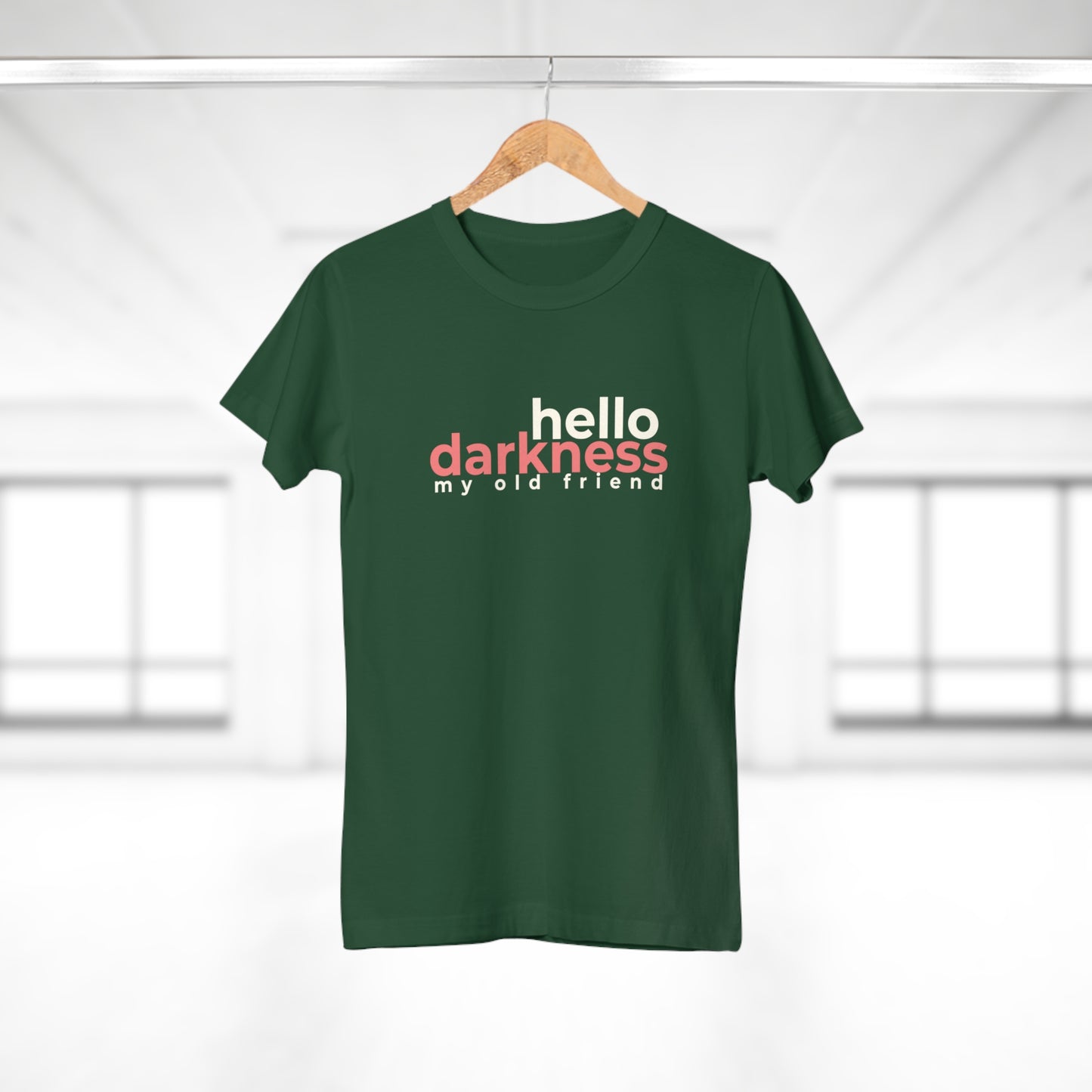 Dames T-shirt - Hello darkness my old friend