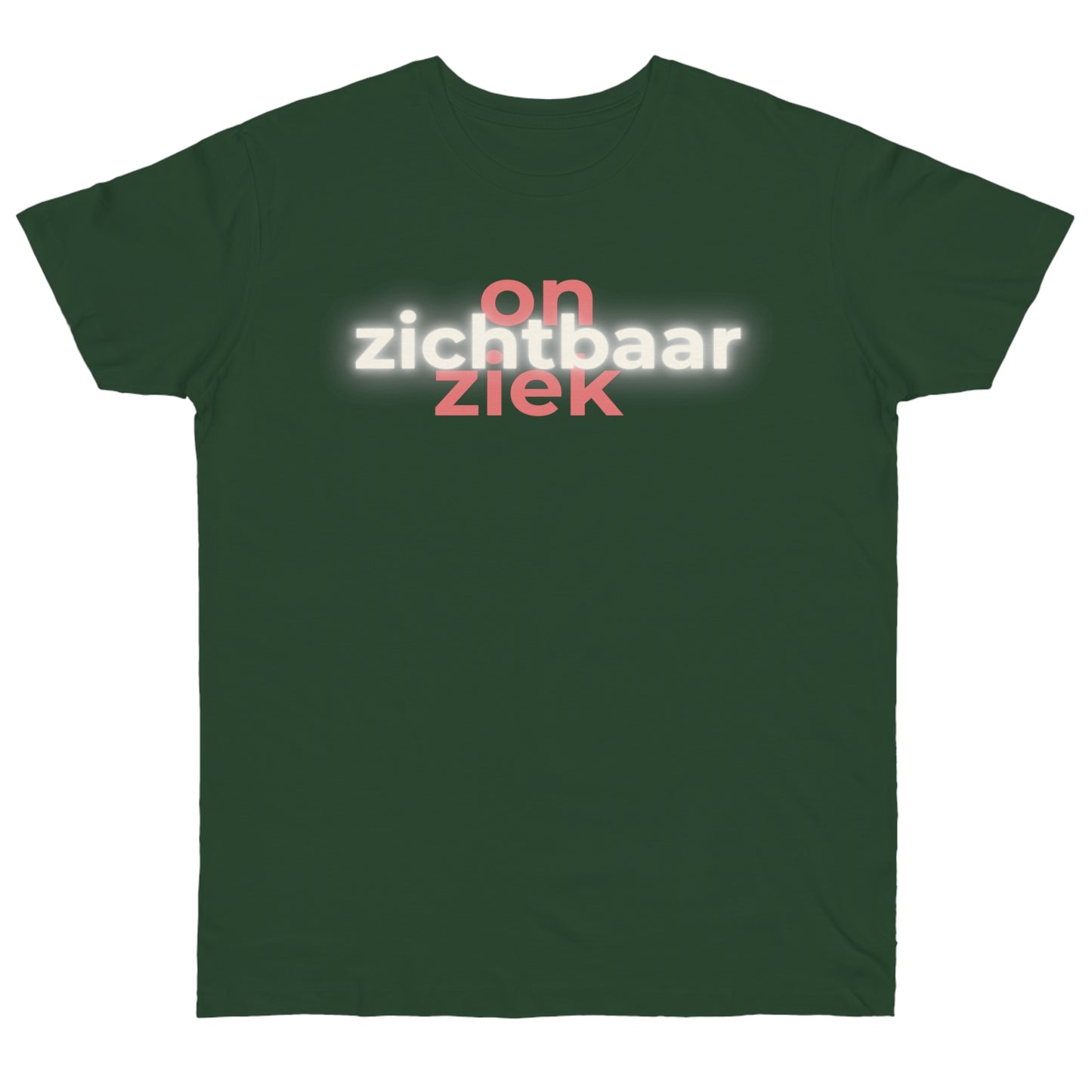 Uniseks T-Shirt - 'Onzichtbaar ziek'