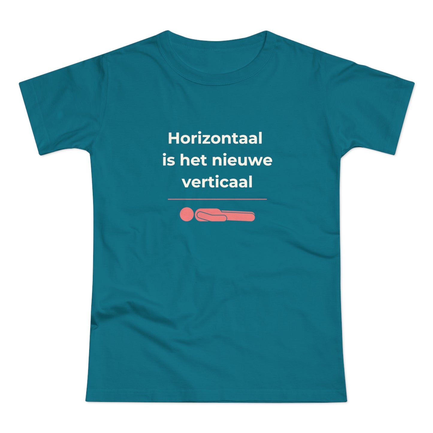 Dames T-shirt - Horizontaal is het nieuwe verticaal