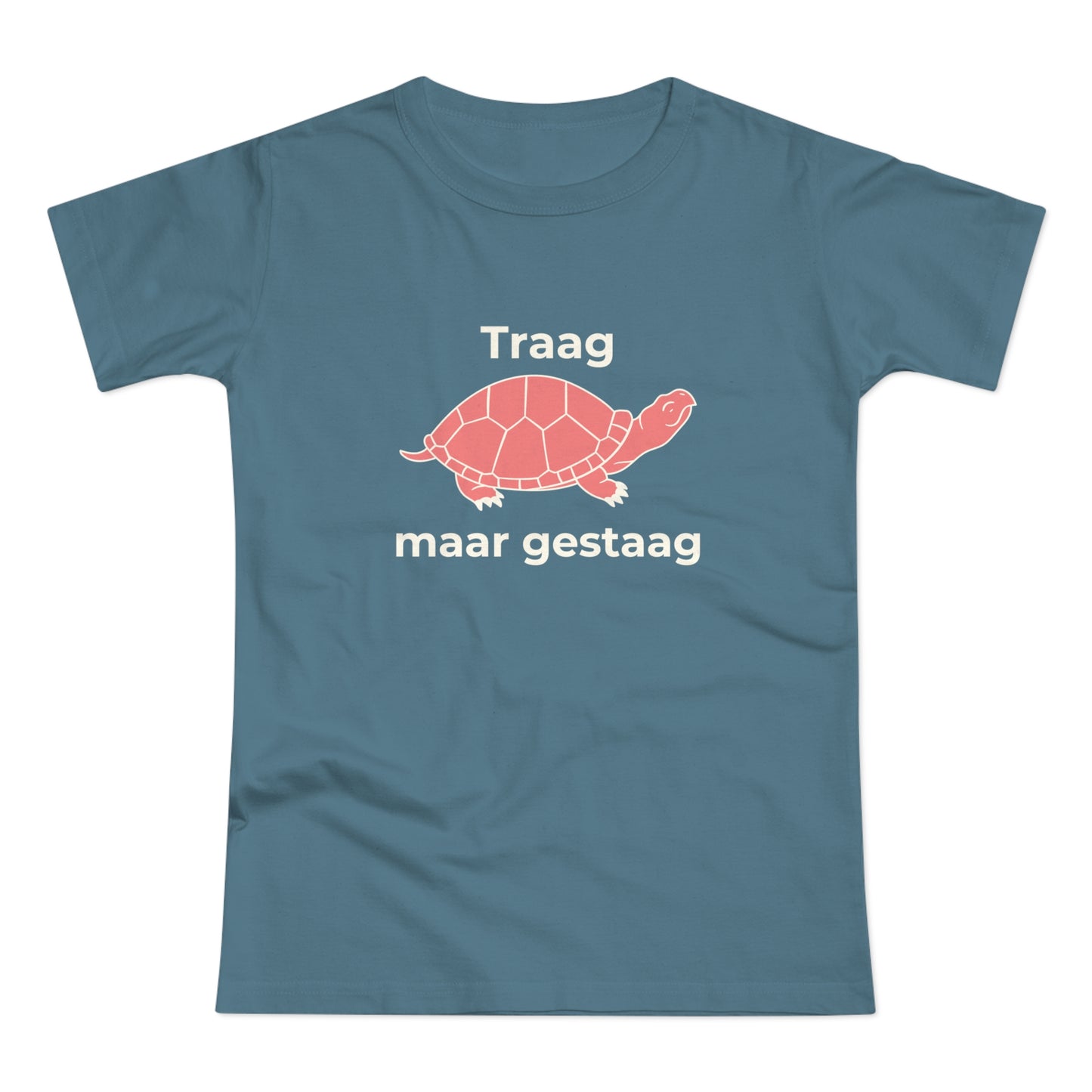 Dames T-shirt - Traag maar gestaag