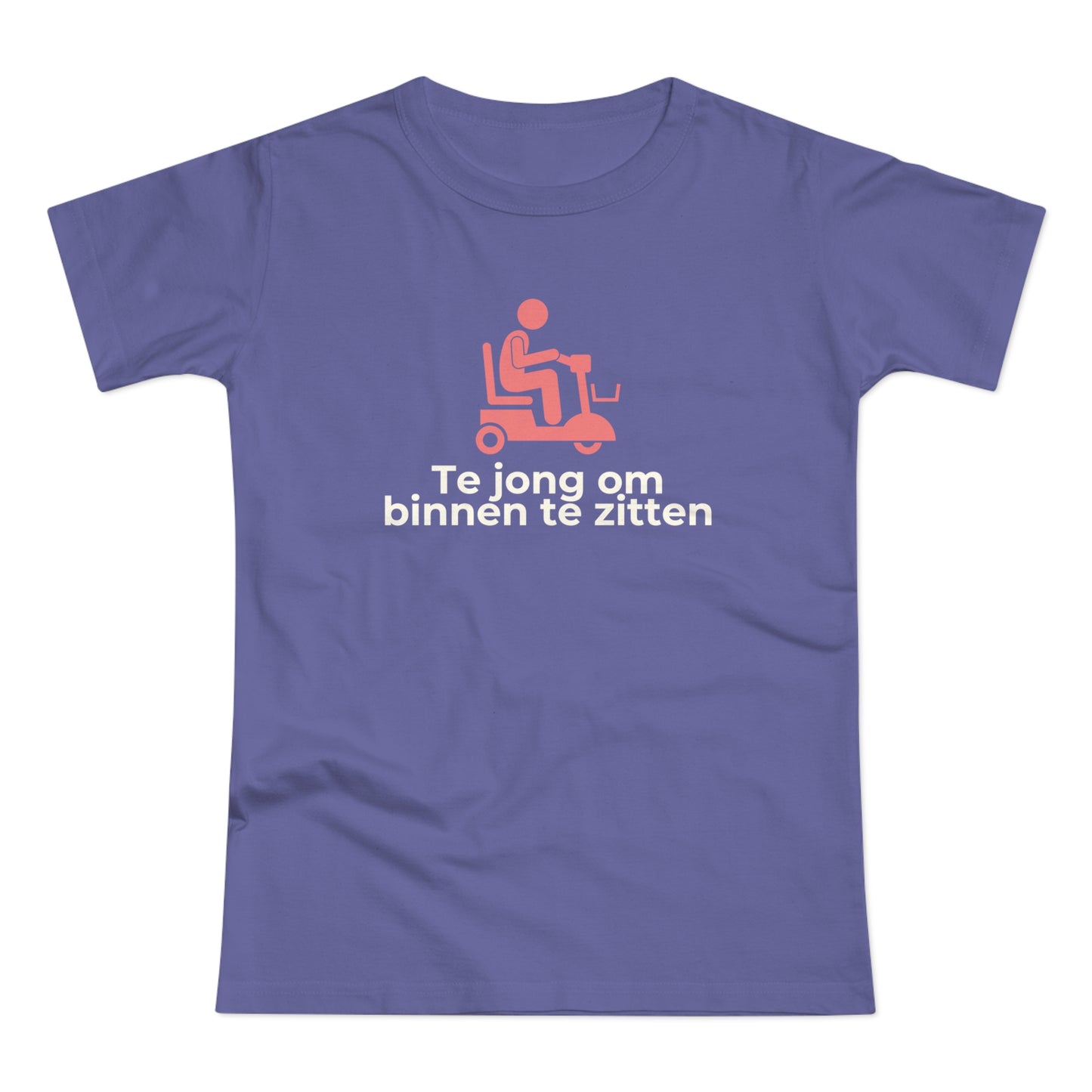 Dames T-shirt - Te jong om binnen te zitten
