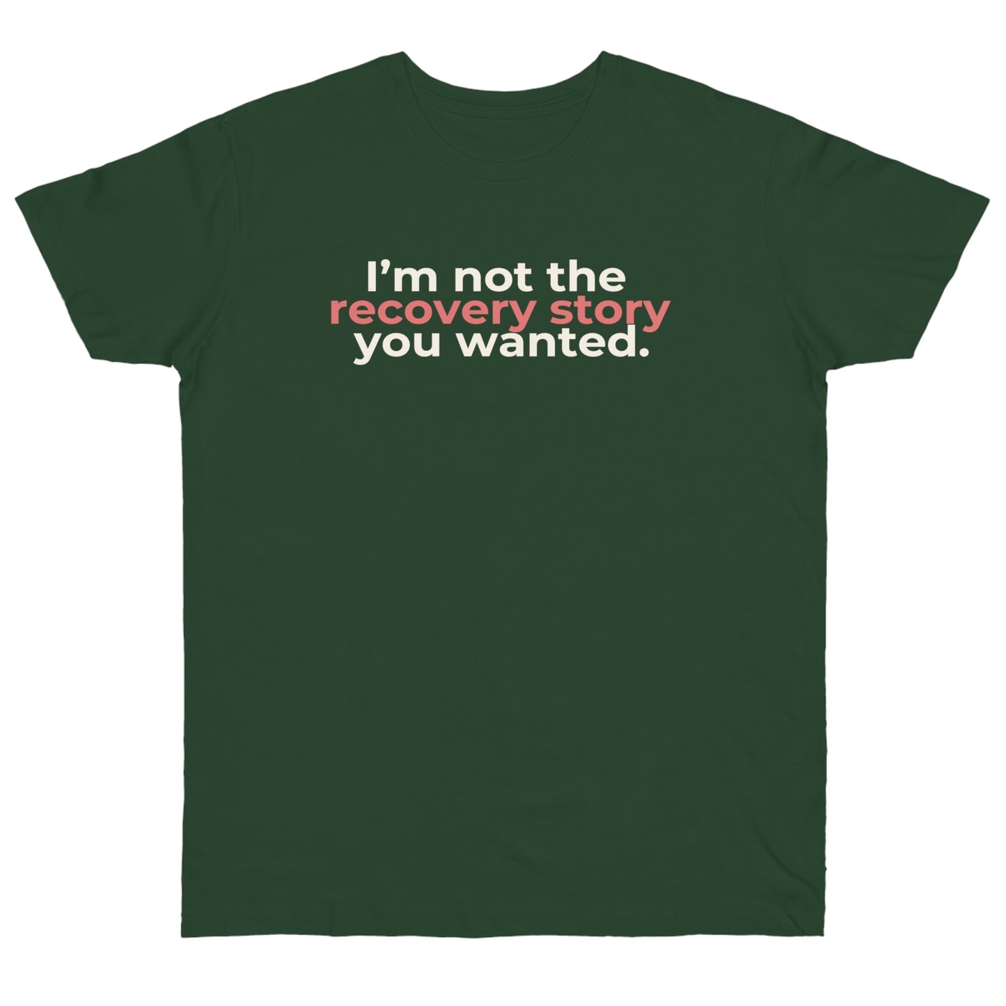 Uniseks T-Shirt - 'Recovery story'