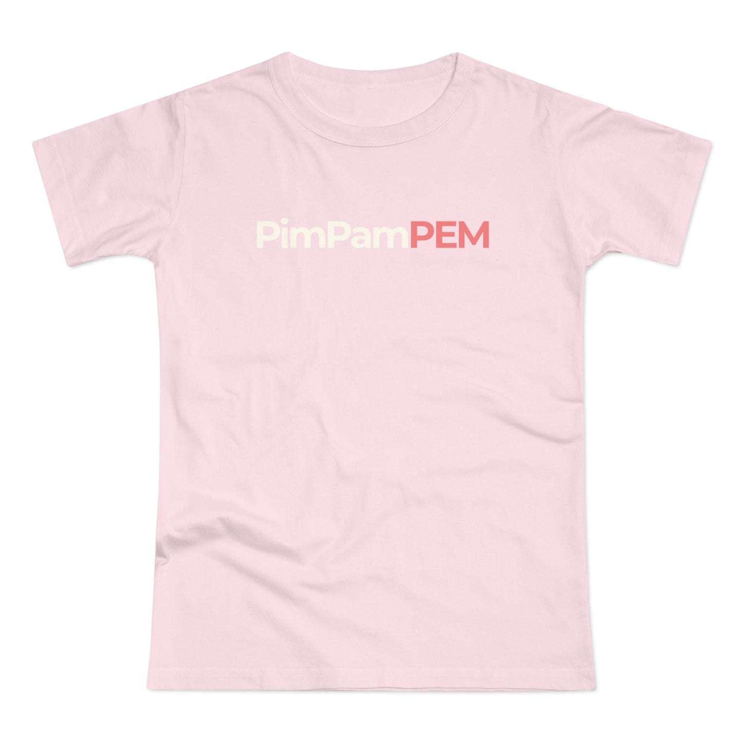 Dames T-shirt - PimPamPEM