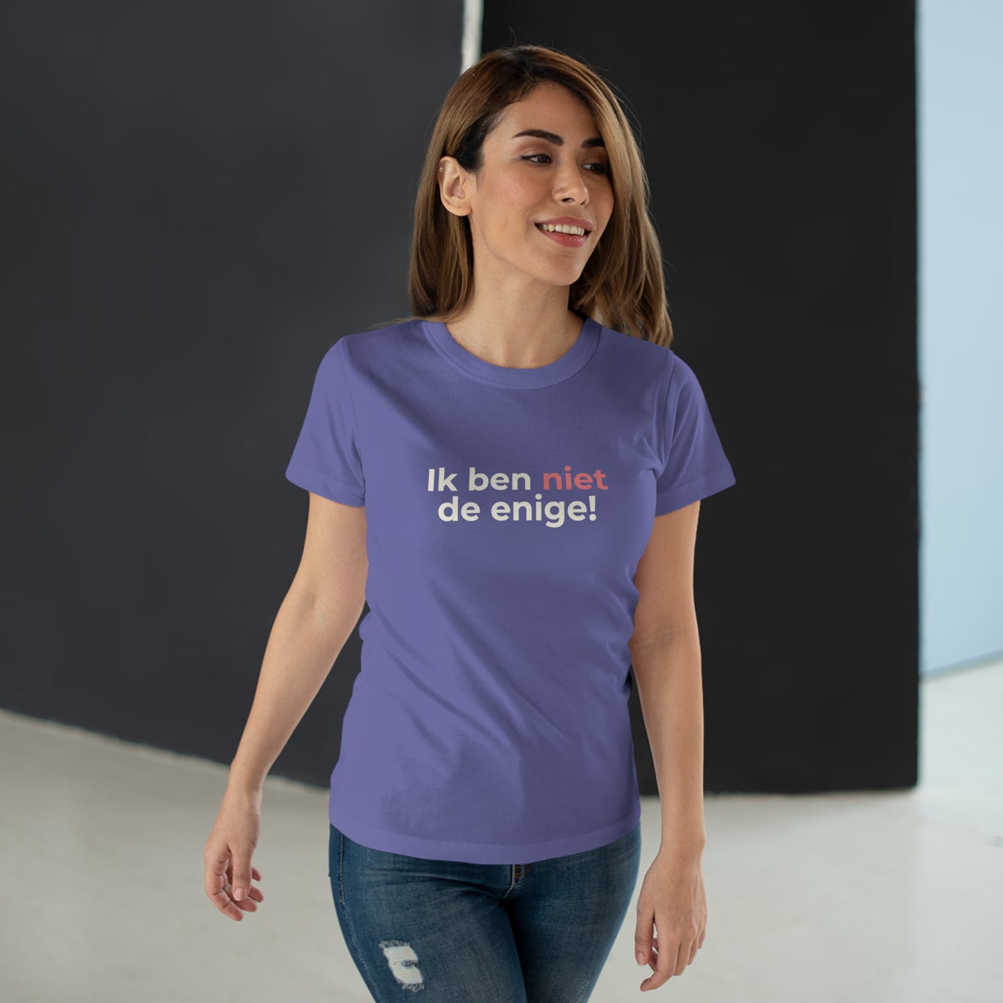 Dames T-shirt - Ik ben niet de enige