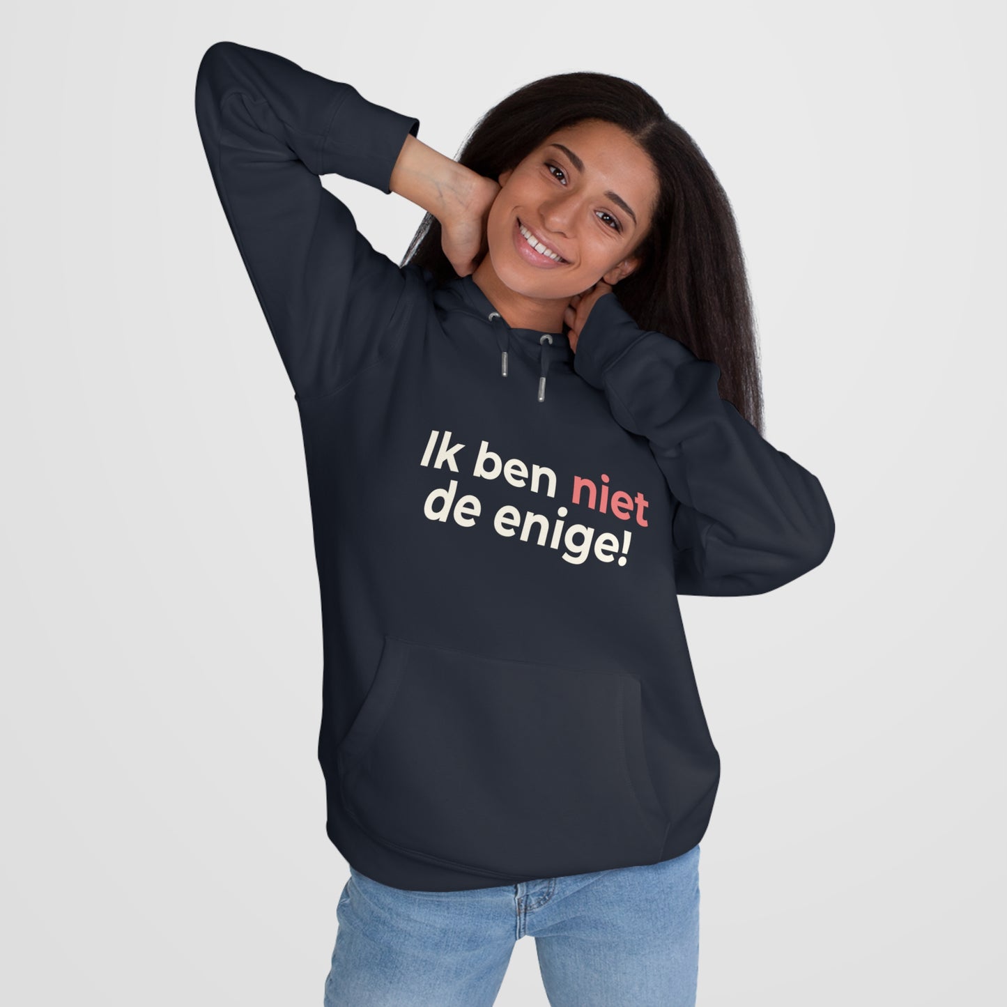 Hoodie - Ik ben niet de enige