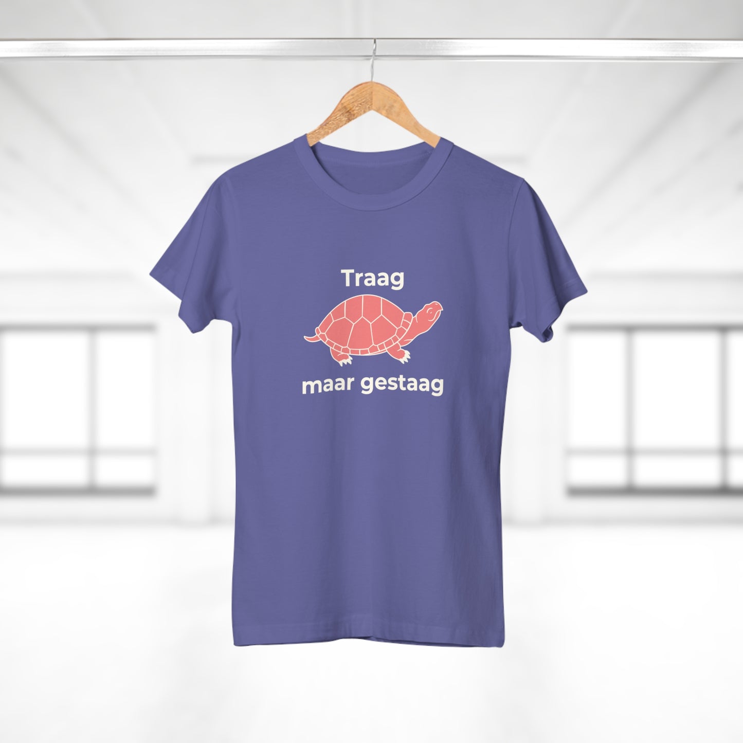 Dames T-shirt - Traag maar gestaag