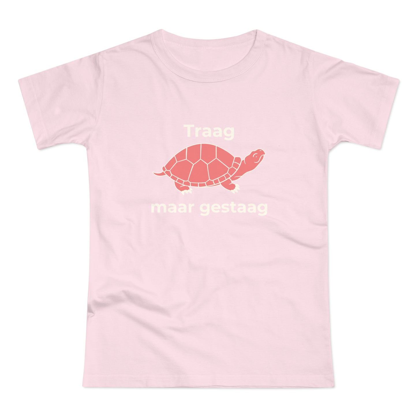 Dames T-shirt - Traag maar gestaag
