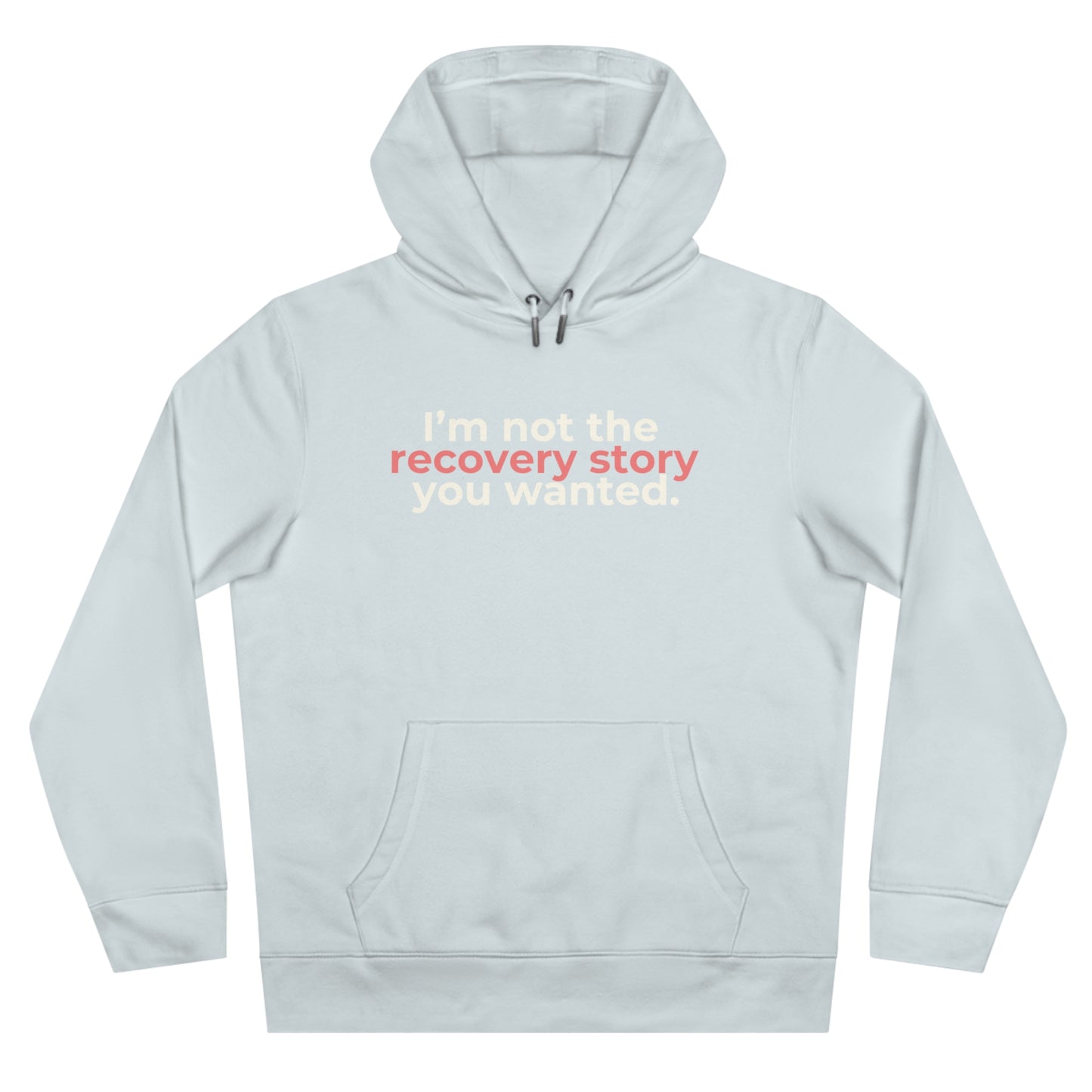 Hoodie - Recovery story