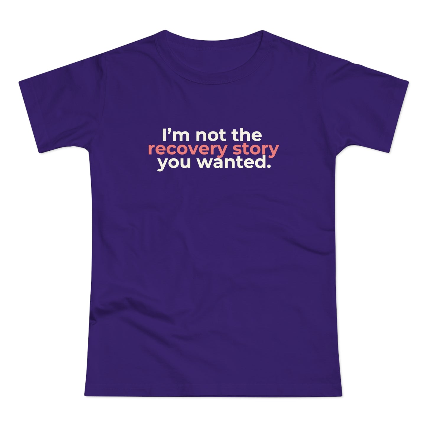 Dames T-shirt - Recovery story