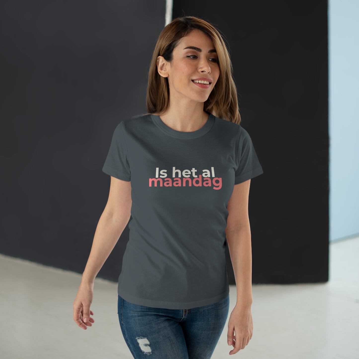 Dames T-shirt - Is het al maandag