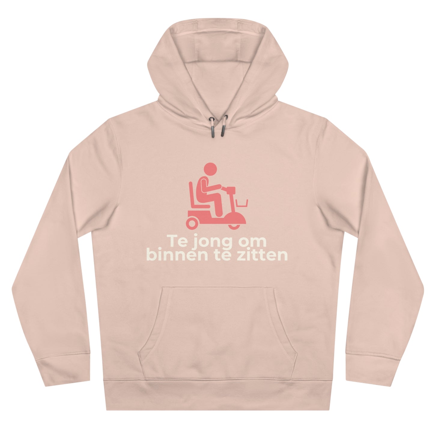 Hoodie - Te jong om binnen te zitten