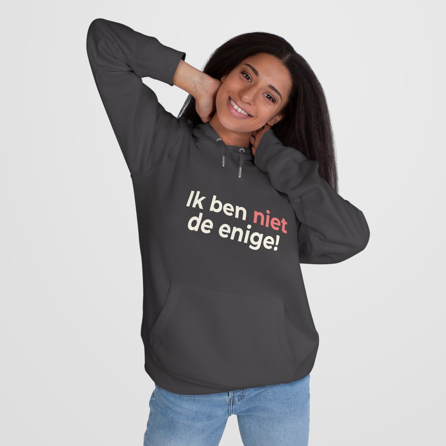 Hoodie - Ik ben niet de enige