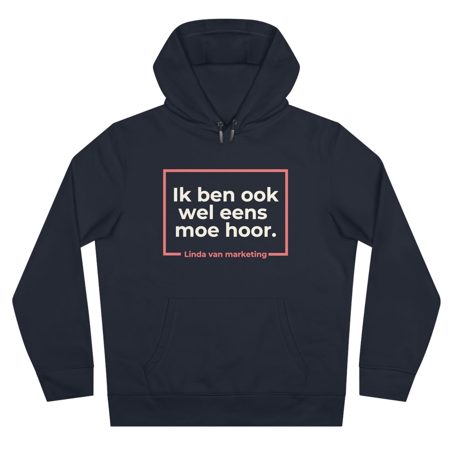 Hoodie - Linda is ook wel eens moe