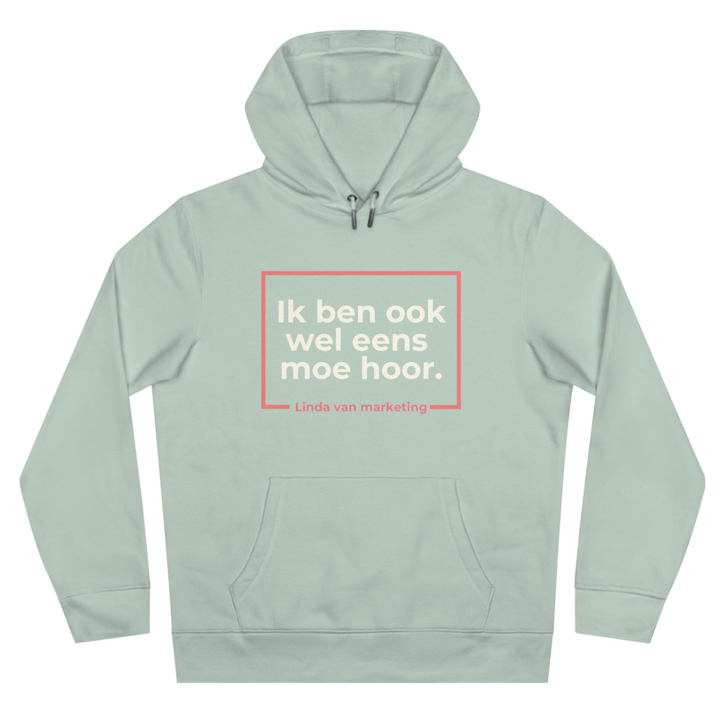 Hoodie - Linda is ook wel eens moe