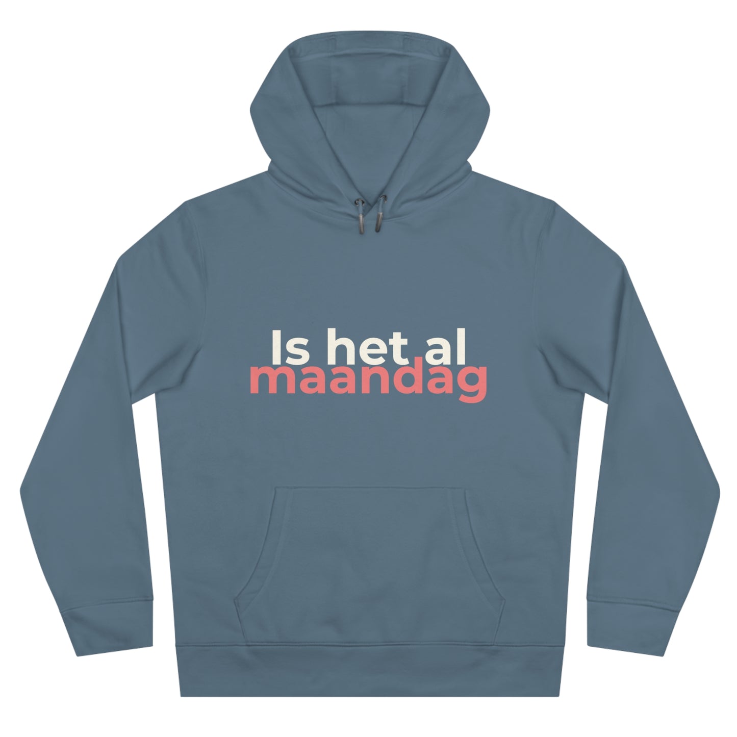 Hoodie - Is het al maandag