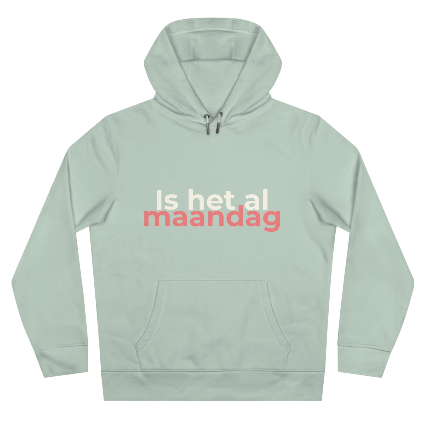 Hoodie - Is het al maandag