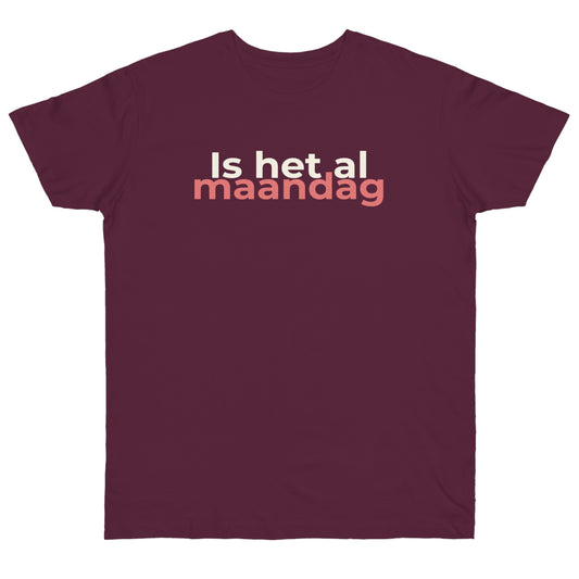 Uniseks T-Shirt - 'Is het al maandag'