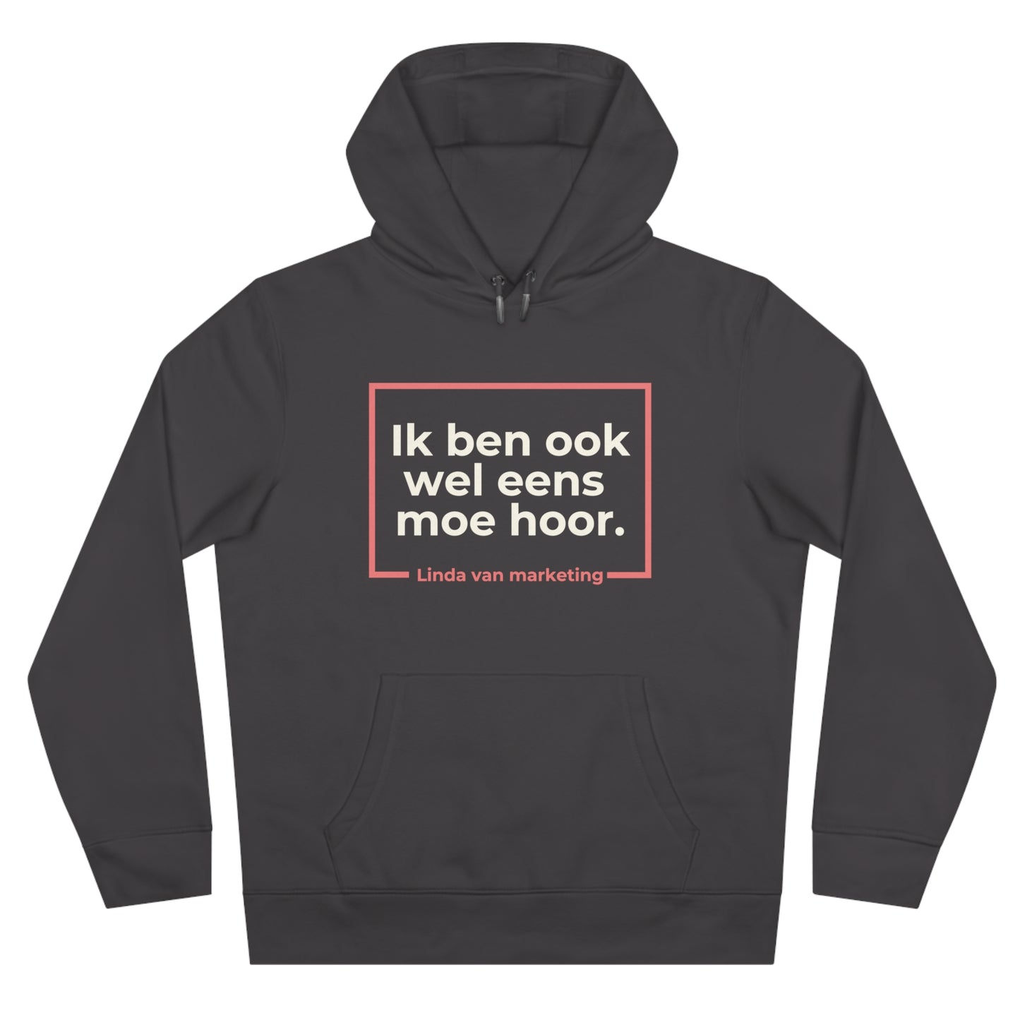 Hoodie - Linda is ook wel eens moe