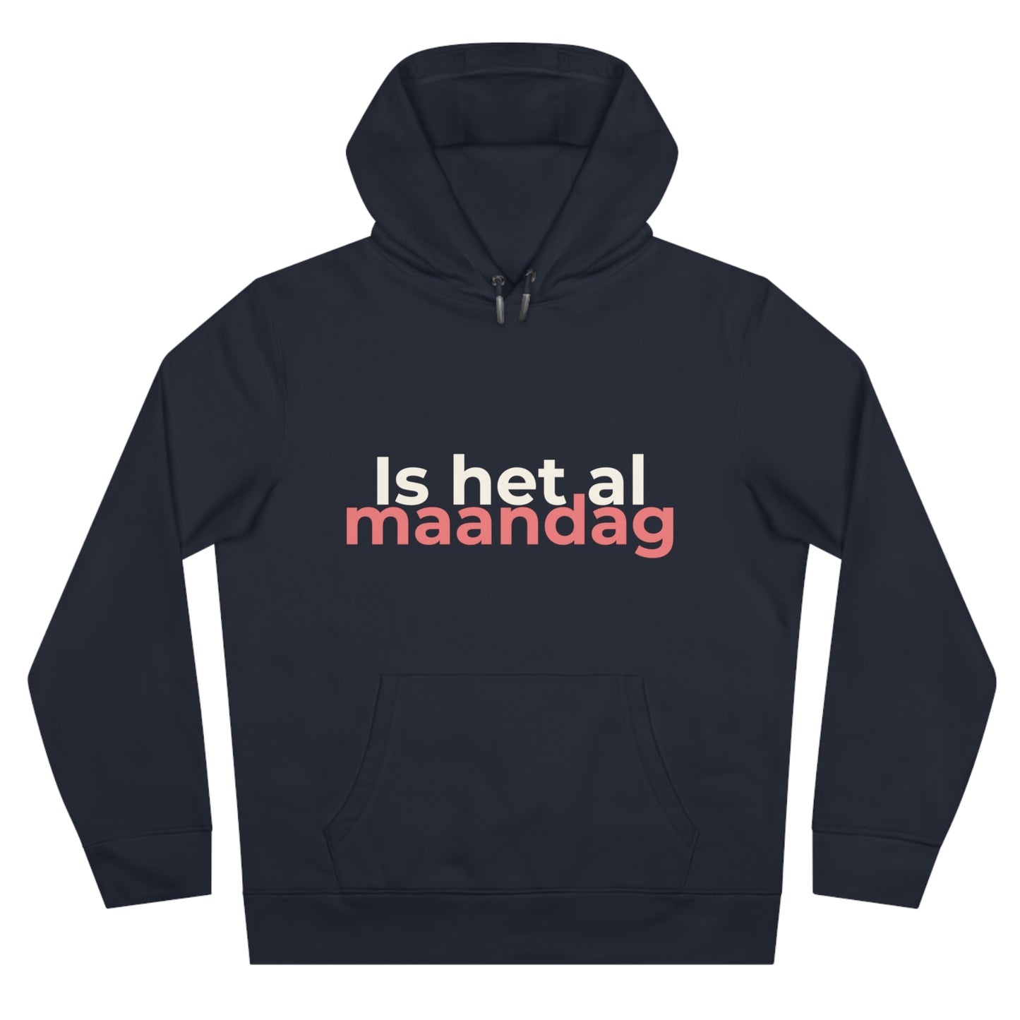 Hoodie - Is het al maandag