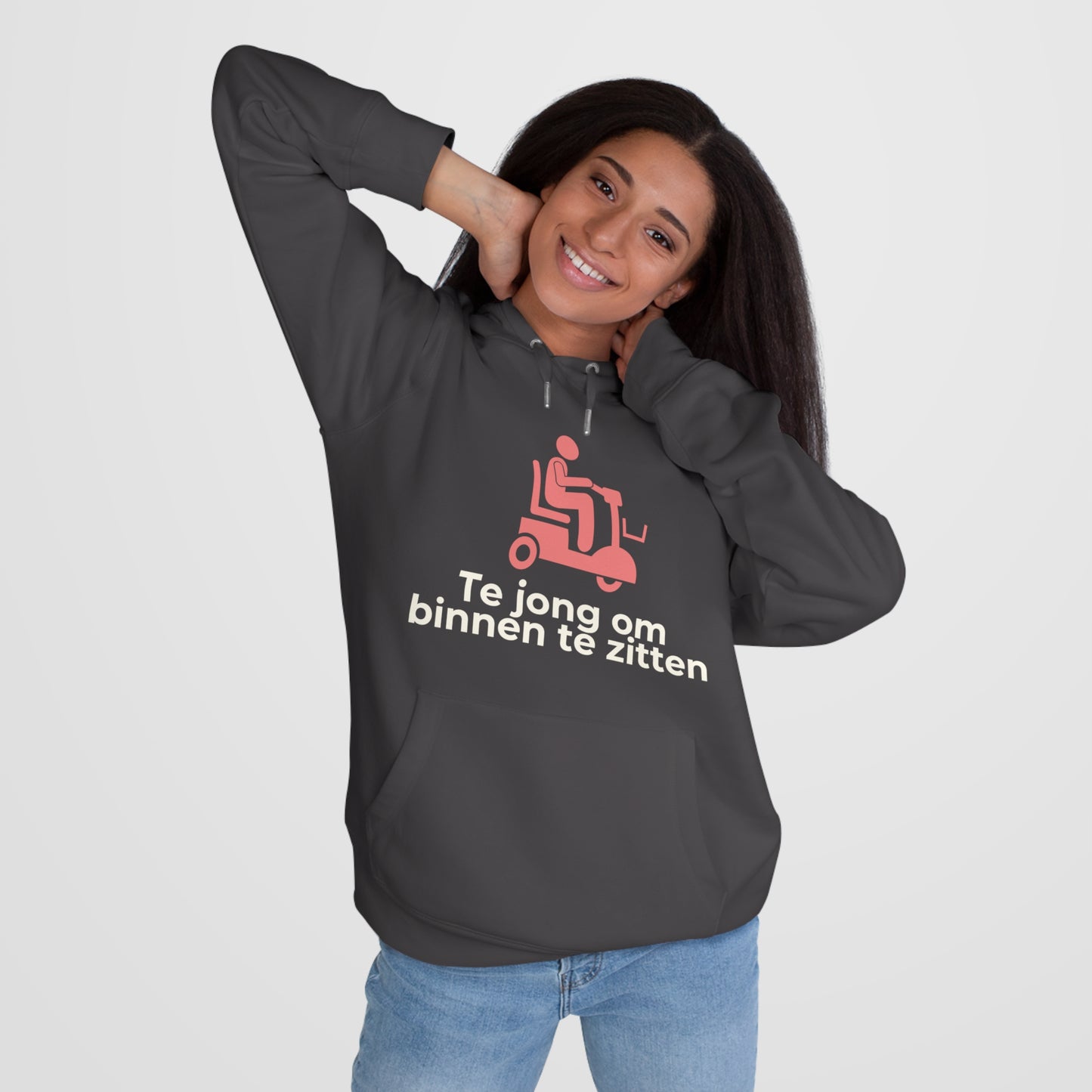 Hoodie - Te jong om binnen te zitten