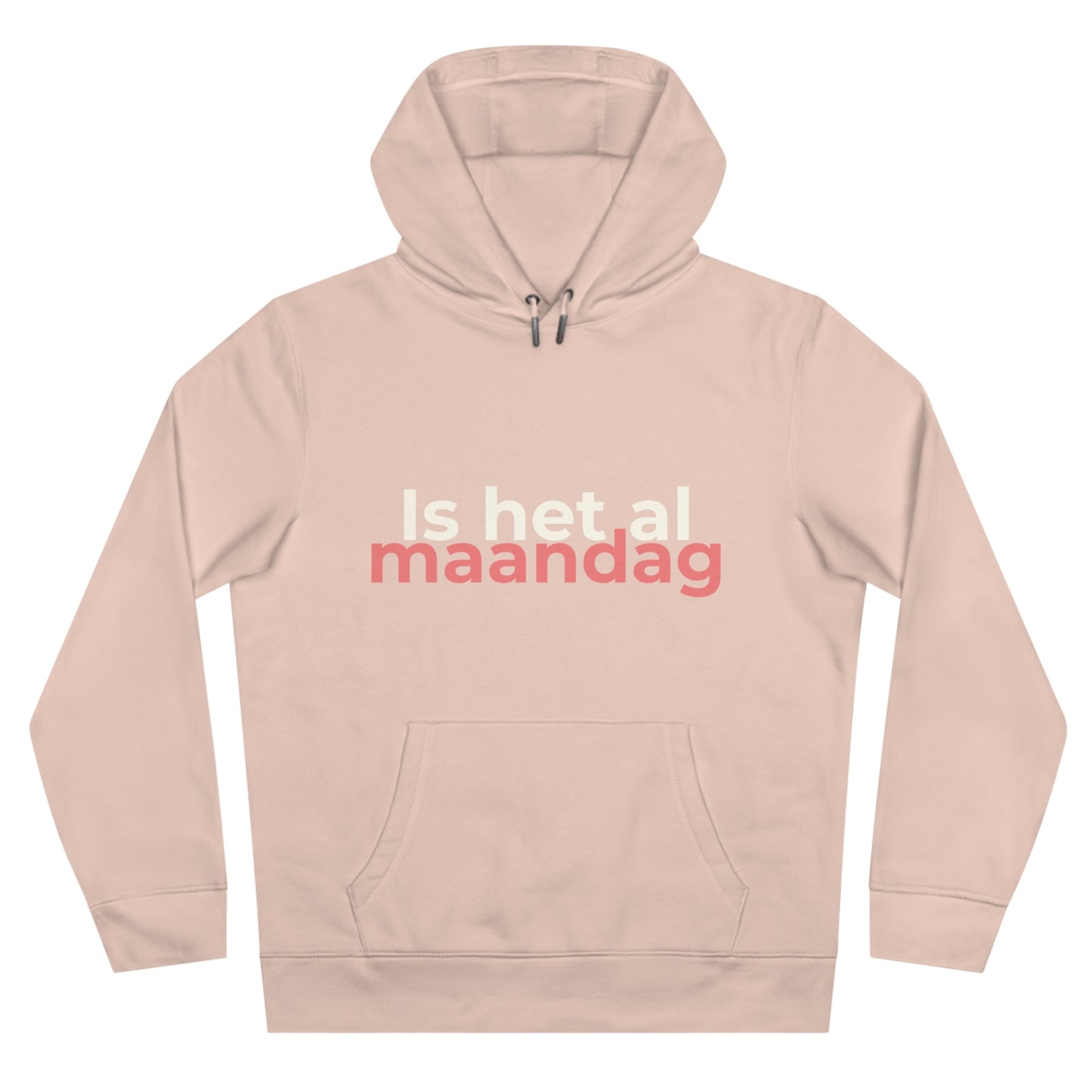 Hoodie - Is het al maandag