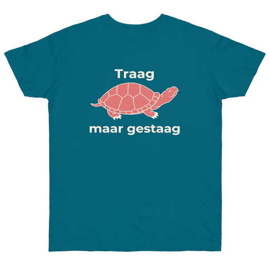 Uniseks T-Shirt - 'Traag maar gestaag'